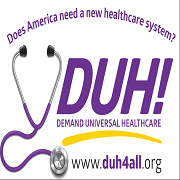 DUH - Demand Universal Healthcare